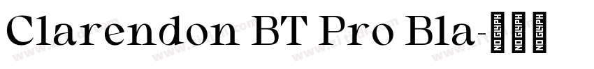 Clarendon BT Pro Bla字体转换